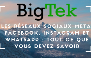 Les réseaux sociaux Meta, Facebook, Instagram et WhatsApp : tout ce que vous devez savoir