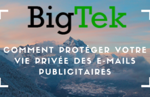 Comment protéger votre vie privée des e-mails publicitaires