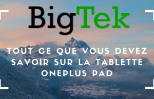 Tout ce que vous devez savoir sur la tablette OnePlus Pad